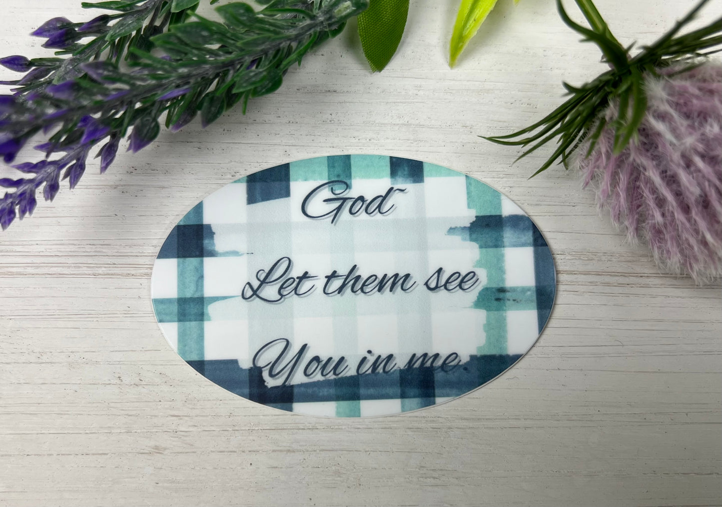 Let them see You sticker