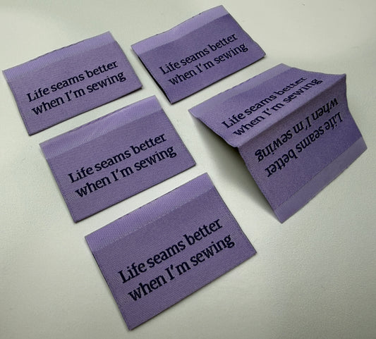 Woven Labels- Life Seams Better When I’m Sewing